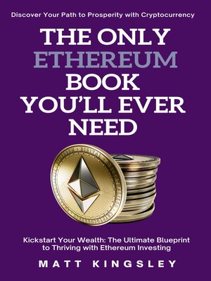 cover image of The Only Ethereum Book You'll Ever Need